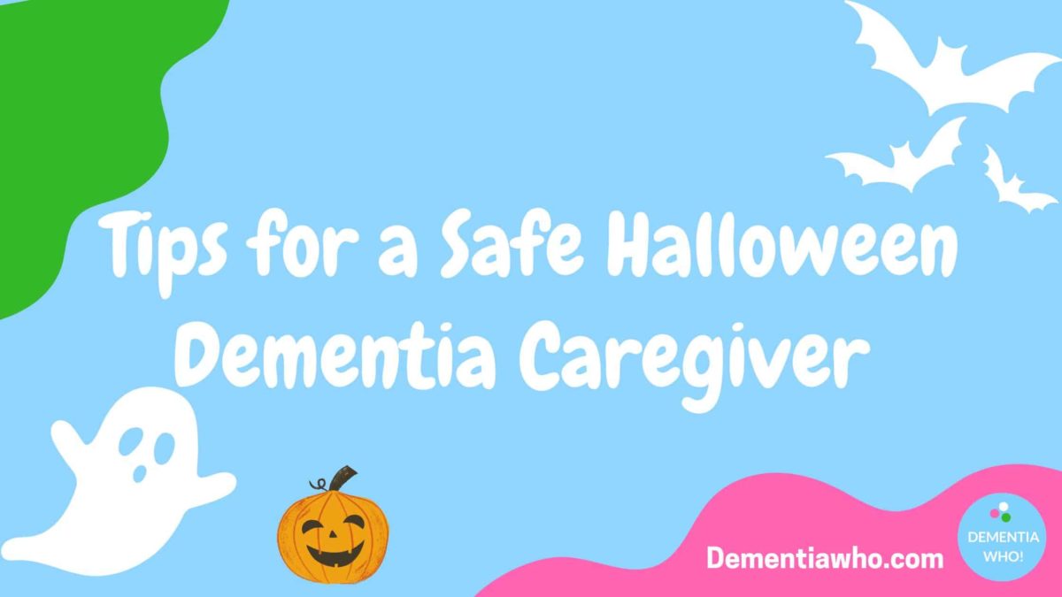 Halloween for dementia caregivers