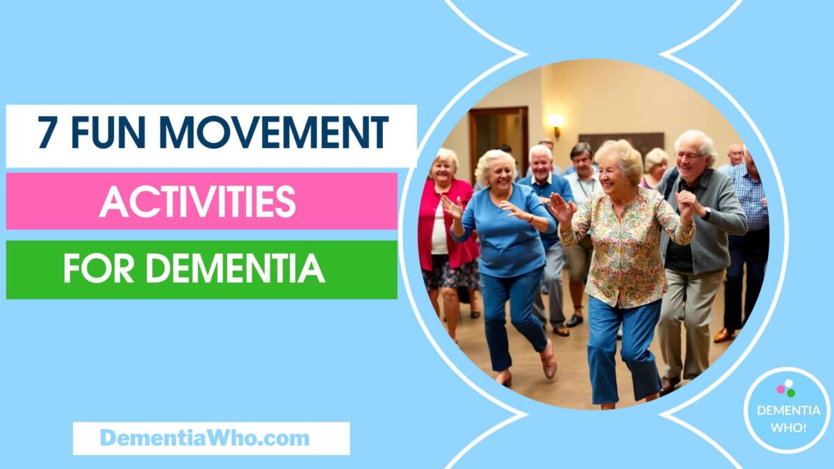 MOVEMENT ACTIVITIES FOR DEMENTIA